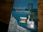 delfzijl historiaal gesch vd gemeente delfzijl oude fotos, Boeken, Ophalen of Verzenden, Zo goed als nieuw