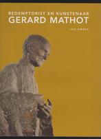 Gerard Mathot Redemptorist en kunstenaar 2003 - € 25,00, Verzenden, Zo goed als nieuw, Beeldhouwkunst