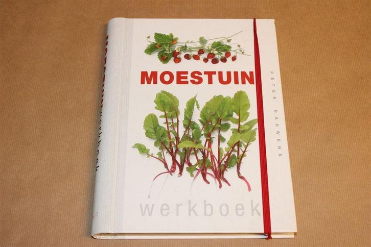 Moestuin Werkboek — Peter Bauwens, Boeken, Wonen en Tuinieren, Zo goed als nieuw, Moestuin, Ophalen of Verzenden