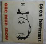 Vinyl Singeltje Toon Hermans One man show, 7 inch, Single, Ophalen of Verzenden, Zo goed als nieuw