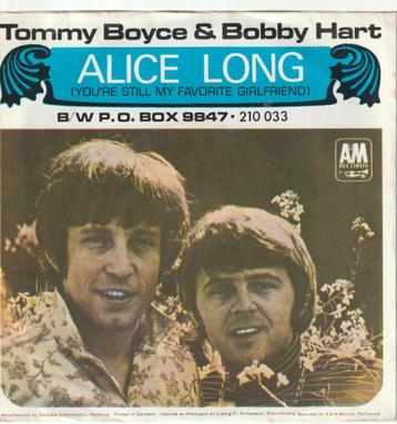 Tommy Boyce/Bobby Hart -( Still My Favorite) Alice Long 1968 beschikbaar voor biedingen