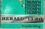 Triumph Herald handleiding 1968, Ophalen of Verzenden