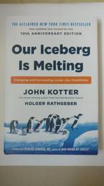 Our Iceberg is Melting 9781509830114 nieuw, Boeken, Nieuw, Ophalen of Verzenden, John Kotter