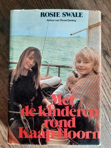 Met de kinderen rond kaap Hoorn - Rosie Swale beschikbaar voor biedingen