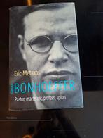 Dietrich Bonhoeffer - Eric Metaxas, Boeken, Ophalen of Verzenden, Zo goed als nieuw