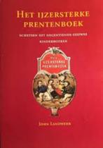 Het ijzersterke prentenboek - John Landwehr, Boeken, Prentenboek, Zo goed als nieuw, Verzenden