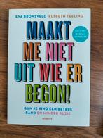 Eva Bronsveld - Maakt me niet uit wie er begon!, Eva Bronsveld; Elsbeth Teeling, Zwangerschap en Bevalling, Ophalen of Verzenden