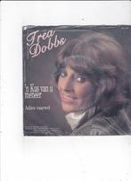 7" Single Trea Dobbs - 'n kus van u meneer, Ophalen of Verzenden, Gebruikt, Nederlandstalig