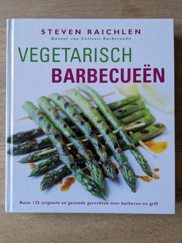 Vegetarisch Barbecueën - Stephen Raichlen beschikbaar voor biedingen