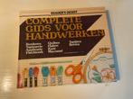 Complete Gids voor Handwerken - Reader's Digest, Ophalen of Verzenden, Gelezen, Overige onderwerpen, Geschikt voor kinderen