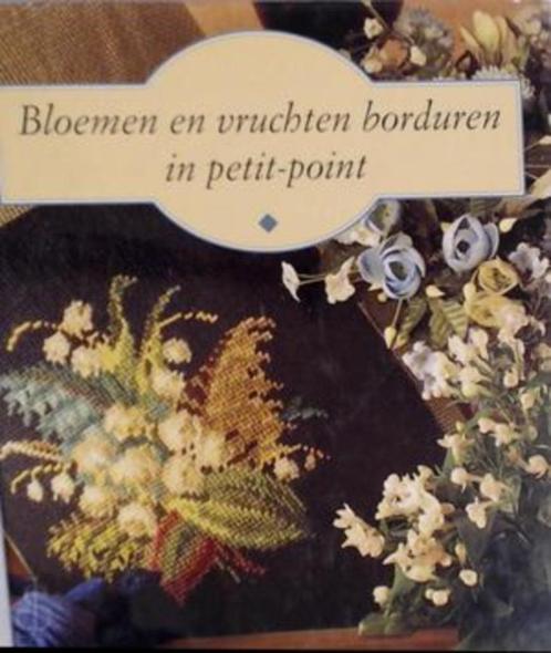 Bloemen en vruchten borduren in petit-point - kruissteek, Hobby en Vrije tijd, Borduren en Borduurmachines, Zo goed als nieuw