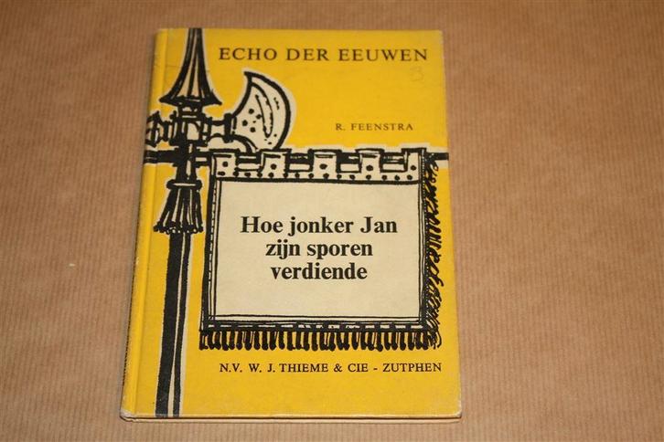 Hoe jonker Jan zijn sporen verdiende. Echo der eeuwen 3., Boeken, Kinderboeken | Jeugd | 10 tot 12 jaar, Gelezen, Ophalen of Verzenden