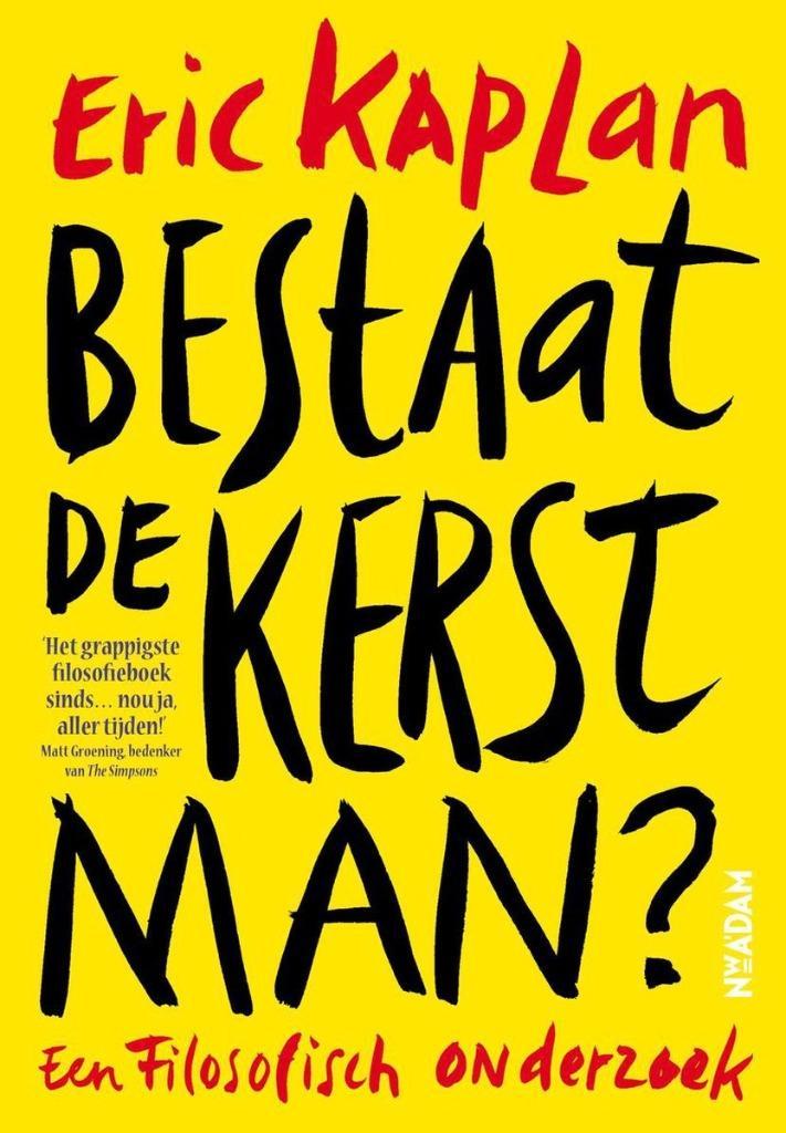 Bestaat de kerstman - Eric Kaplan, Boeken, Filosofie, Zo goed als nieuw, Overige onderwerpen, Ophalen of Verzenden