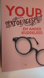 Tatoeagespijt en ander kuddeleed  - Youp van 't Hek, Ophalen of Verzenden, Nieuw, Youp van 't Hek