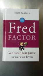 De Fred-factor van sleur naar passie in werk en leven, Ophalen of Verzenden, Zo goed als nieuw, Management