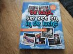 Te land, ter zee en in de lucht Nostalgische terugblik op, Gelezen, Ophalen of Verzenden, 20e eeuw of later