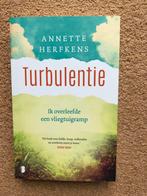 Turbulentie ik overleefde een vliegtuigramp Annette Herfkens, Boeken, Avontuur en Actie, Zo goed als nieuw, Ophalen