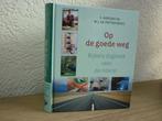 S. Nentjes en W.J. de Potter(red.) - Op de goede weg, Ophalen of Verzenden, Nieuw, Christendom | Protestants
