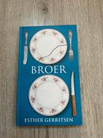 Esther Gerritsen - Broer, Esther Gerritsen, Ophalen of Verzenden, Zo goed als nieuw, Nederland
