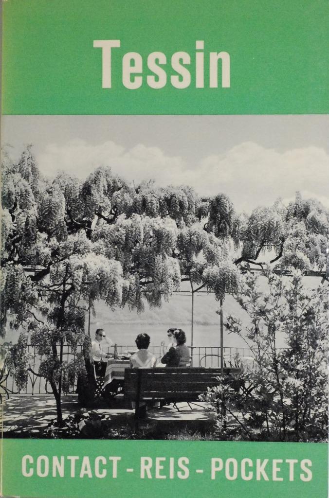 Tessin - Zonnig balkon van Zwitserland (1959), Boeken, Reisgidsen, Zo goed als nieuw, Fiets- of Wandelgids, Europa, Overige merken