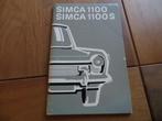 Instructieboek Simca 1100, 1100 S + 1100 Tourist, bestel '74, Auto diversen, Handleidingen en Instructieboekjes, Ophalen of Verzenden