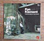 Fon Klement - I feel lonely in my town '73, Ophalen of Verzenden, 1960 tot 1980, Gebruikt