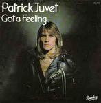 Patrick Juvet – Got A Feeling / VG / 2491, Ophalen of Verzenden, Zo goed als nieuw, Pop