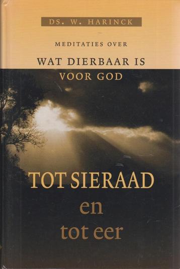 DS.W.HARINCK - TOT SIERAAD en tot eer beschikbaar voor biedingen