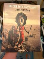 Jimmy Nelson Before they Pass away 9783832733186, Boeken, Verzenden, Gelezen, Fotografie algemeen