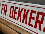 Emaille bord FR. dekkers, Ophalen of Verzenden