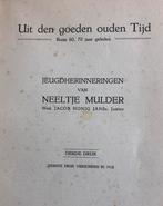 Uit den goeden ouden tijd door Neeltje Mulder, Antiek en Kunst, Antiek | Boeken en Bijbels, Ophalen