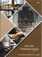 JAN WESTENBRUGGE - Koraalbewerkingen voor Orgel Deel 2, Orgel, Verzenden, Nieuw, Religie en Gospel