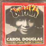 Carol Douglas, Burnin', Gebruikt, 7 inch, Single, Ophalen of Verzenden