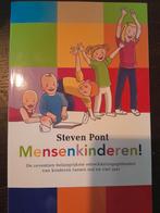 Steven Pont - Mensenkinderen!, Boeken, Ophalen of Verzenden, Steven Pont, Ontwikkelingspsychologie, Zo goed als nieuw