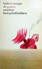 Hubert Lampo - De goden moeten hun getal hebben, Boeken, Ophalen of Verzenden, Gelezen, België