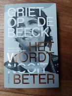 Het wordt nooit beter, Ophalen of Verzenden, Zo goed als nieuw, Griet Op de Beeck, België