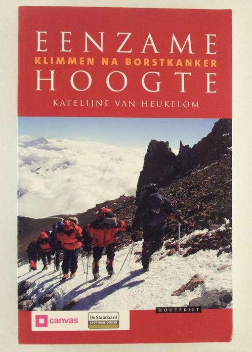 Heukelom, Katelijne van - Eenzame hoogte / klimmen met borst, Boeken, Biografieën, Gelezen, Verzenden