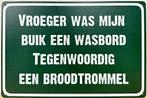 Vroger was mijn buik een wasbord reclamebord van metaal, Info@deconoord.nl, Deco Noord, Nieuw, Ophalen of Verzenden