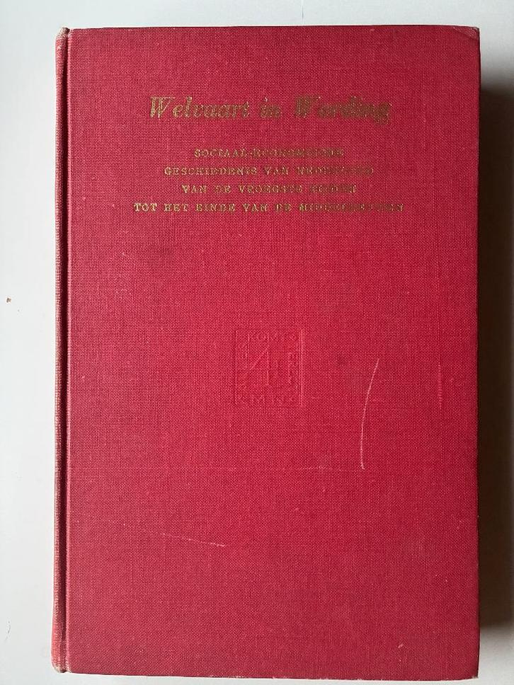 Welvaart in wording, Boeken, Geschiedenis | Vaderland, Gelezen, Ophalen of Verzenden