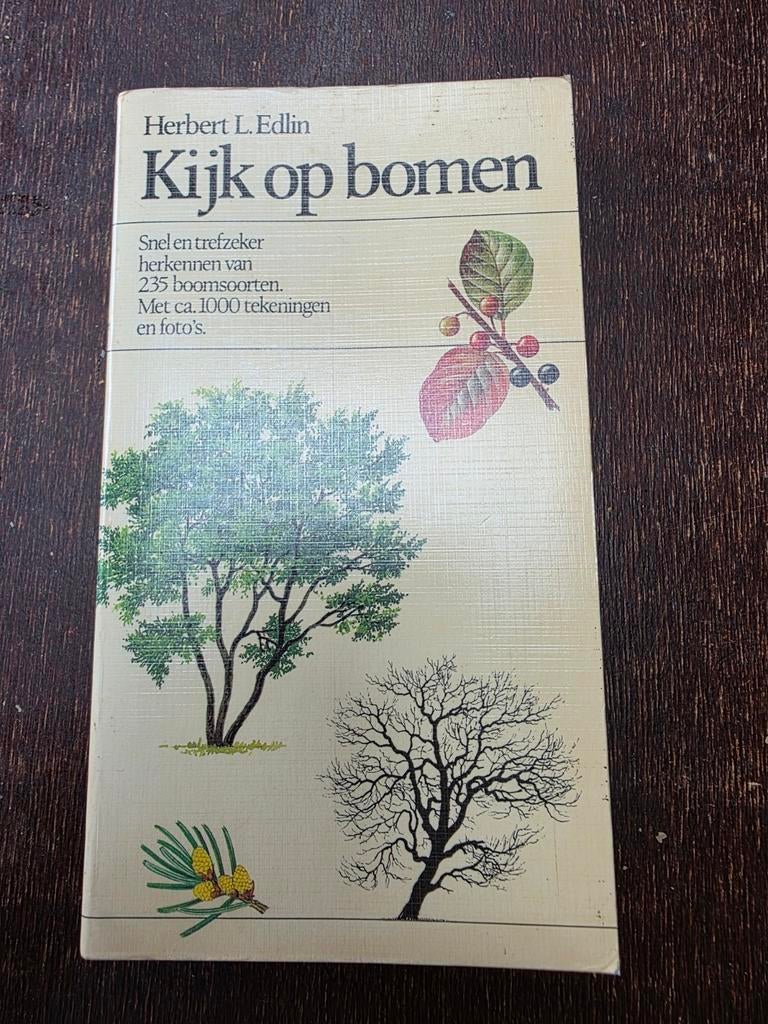 Kijk op bomen - Herbert L Edlin, Boeken, Ophalen of Verzenden, Zo goed als nieuw, Bloemen, Planten en Bomen, Herbert L Edlin