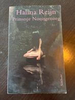 Halina Reijn - Prinsesje Nooitgenoeg, Ophalen of Verzenden, Gelezen, Nederland
