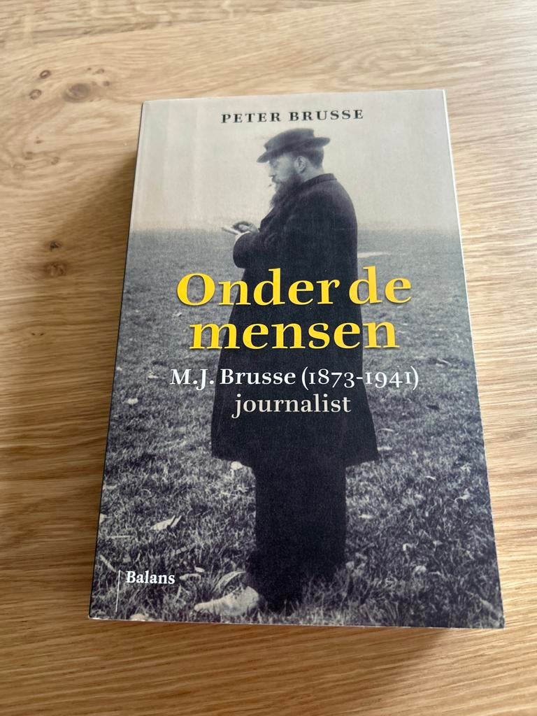 Onder de mensen - M.J. Brusse (1873-1941) journalist, Ophalen of Verzenden, Gelezen, Overige