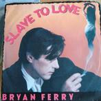 Bryan Ferry - Slave To Love Single, Ophalen of Verzenden, 7 inch