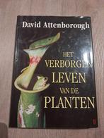Het Verborgen Leven van de Planten - David Attenborough, Ophalen of Verzenden, Gelezen, Bloemen, Planten en Bomen, David Attenborough