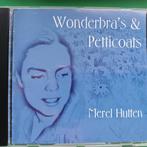 MEREL HUTTEN - WONDERBRA'S & PETTYCOATS, Ophalen of Verzenden, 2000 tot heden, Zo goed als nieuw