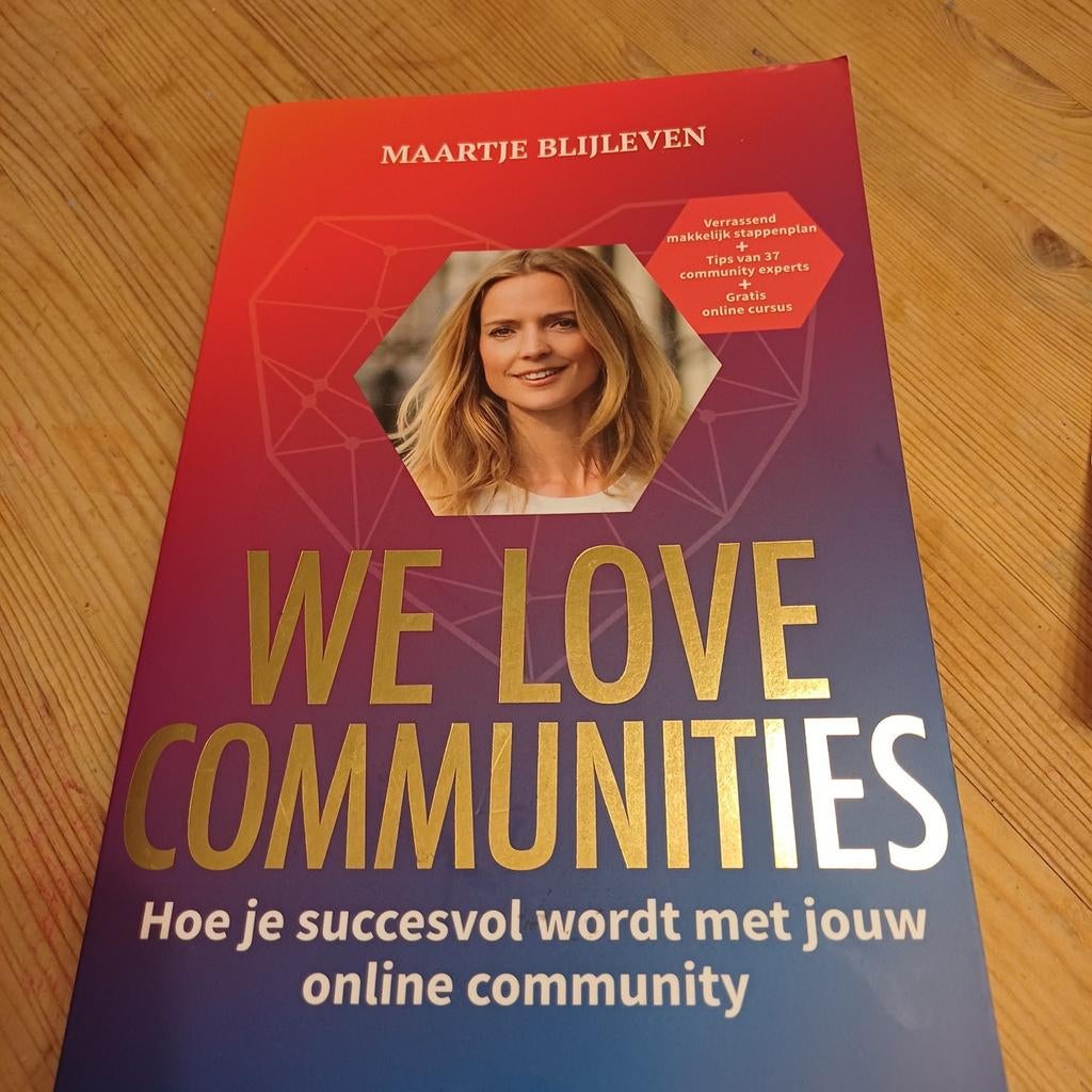 We Love Communities - Maartje Blijleven, Ophalen of Verzenden, Zo goed als nieuw, E-commerce en Internet, Maartje Blijleven