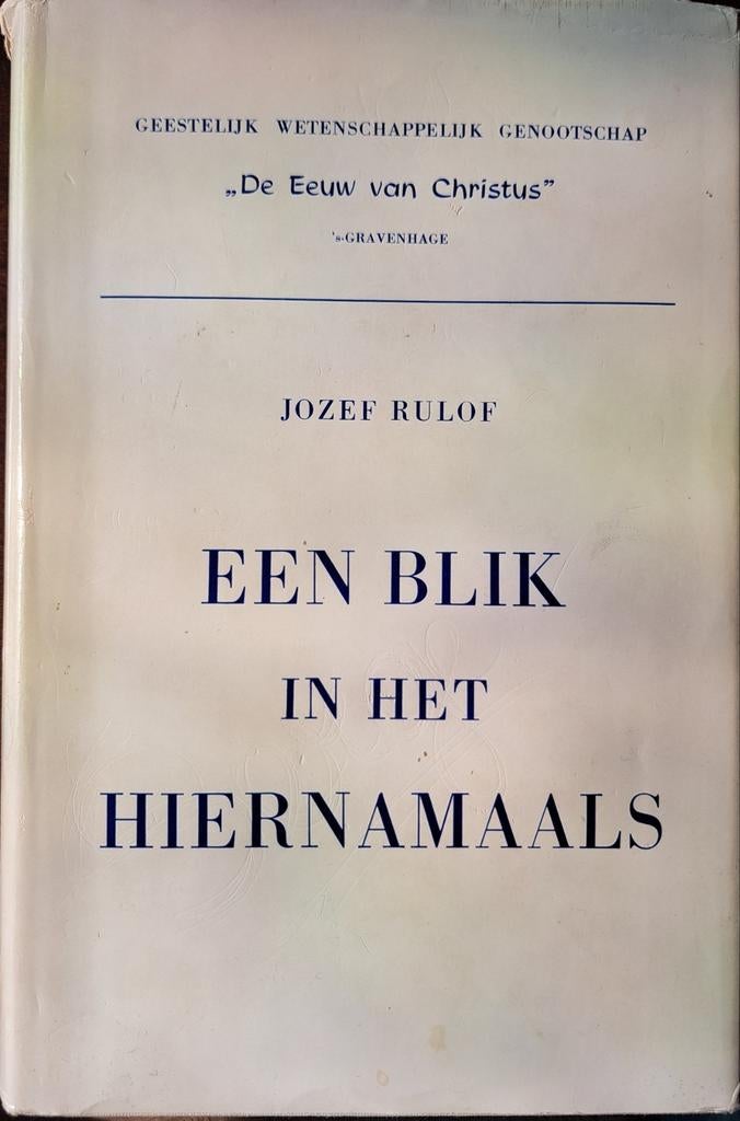 Een Blik In Het Hiernamaals - Jozef Rulof, Ophalen of Verzenden, Gelezen, Jozef Rulof