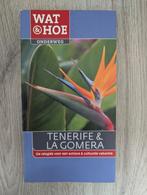Wat en hoe Tenerife en La Gomera, Boeken, Ophalen of Verzenden, Europa, Reisgids of -boek, Overige merken
