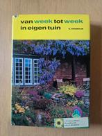 Van Week tot Week in Eigen Tuin - G. Kromdijk, Boeken, Wonen en Tuinieren, Ophalen of Verzenden