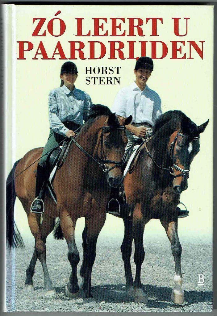Zo Leert U Paardrijden - Horst Stern, Dieren en Toebehoren, Paarden en Pony's | Overige Paardenspullen, Gebruikt, Dressuur, Ophalen of Verzenden